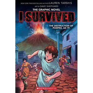 I Survived the Destruction of Pompeii, AD 79 (I Survived Graphic Novel #10) -- L